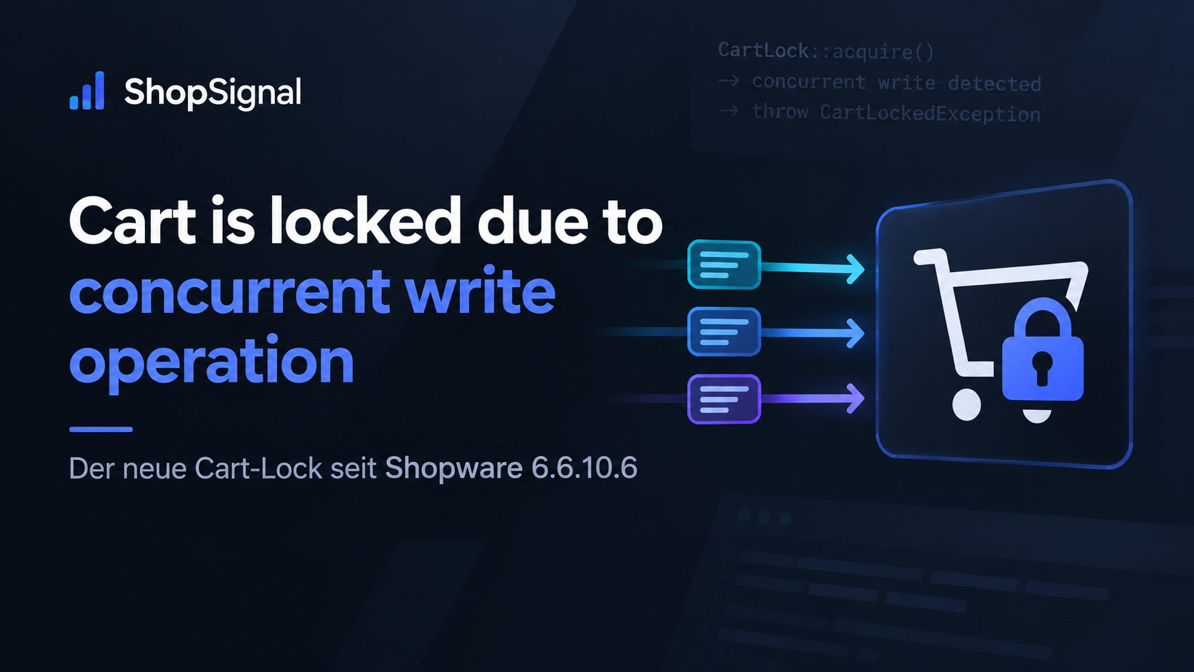 Shopware 6: „Cart with token … is locked due to concurrent write operation“ verstehen und beheben