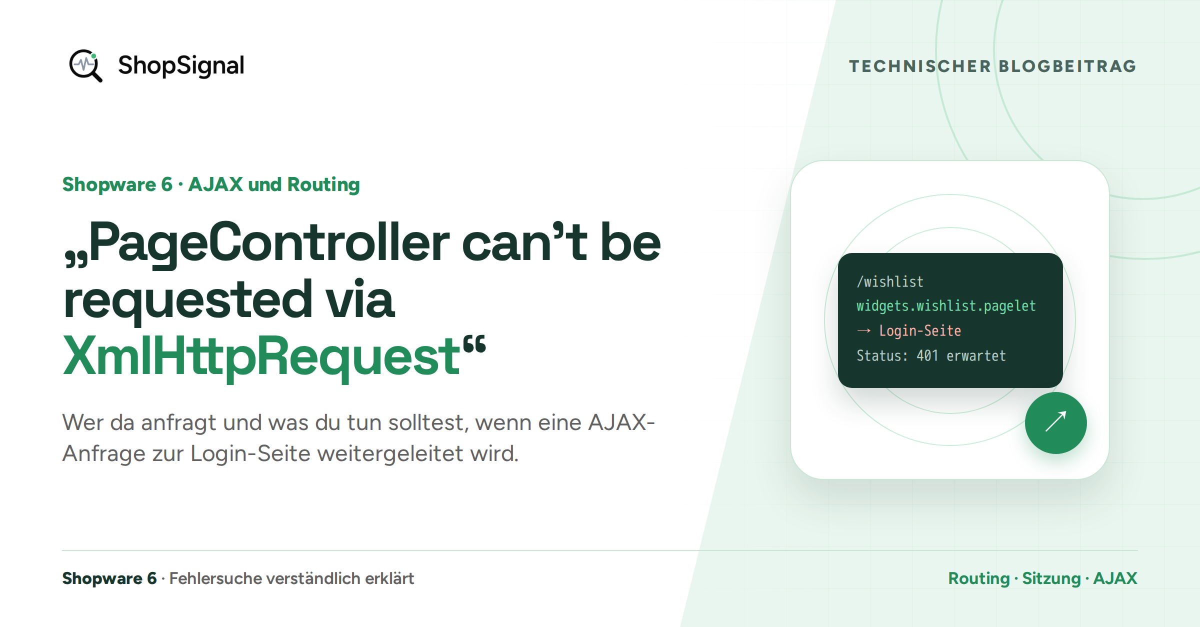 Shopware 6: „PageController can't be requested via XmlHttpRequest“ – wer da anfragt und was du tun solltest